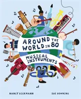 Dookoła świata w 80 instrumentach muzycznych - Around the World in 80 Musical Instruments