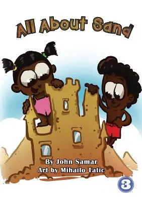 Wszystko o piasku - All About Sand