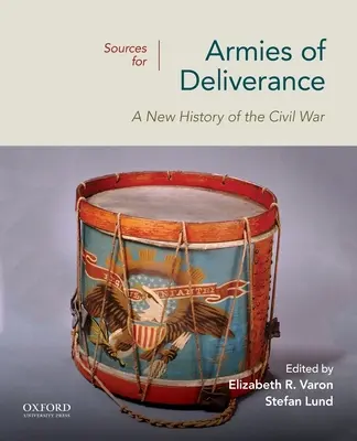Źródła dla Armies of Deliverance: Nowa historia wojny secesyjnej - Sources for Armies of Deliverance: A New History of the Civil War