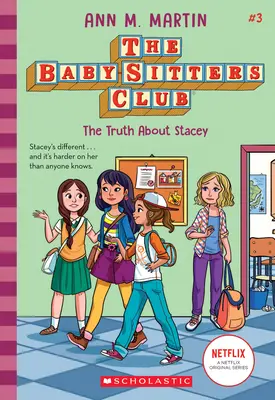 Prawda o Stacey (The Baby-Sitters Club, 3) (wydanie biblioteczne), 3 - The Truth about Stacey (the Baby-Sitters Club, 3) (Library Edition), 3