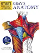 Gray's Anatomy: Kolorowanka pełna faktów [z plakatem] - Gray's Anatomy: A Fact-Filled Coloring Book [With Poster]