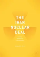 Porozumienie nuklearne z Iranem: bomby, biurokraci i miliarderzy - The Iran Nuclear Deal: Bombs, Bureaucrats, and Billionaires