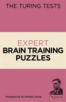 Turing Tests Expert Brain Training Puzzles - Przedmowa Sir Dermota Turinga - Turing Tests Expert Brain Training Puzzles - Foreword by Sir Dermot Turing