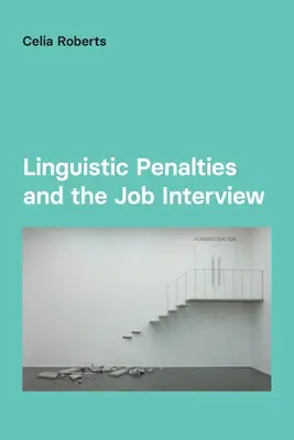 Kary językowe i rozmowa kwalifikacyjna - Linguistic Penalties and the Job Interview