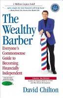 The Wealthy Barber, zaktualizowane wydanie 3: Zdroworozsądkowy przewodnik dla każdego, jak stać się niezależnym finansowo - The Wealthy Barber, Updated 3rd Edition: Everyone's Commonsense Guide to Becoming Financially Independent