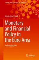 Polityka pieniężna i finansowa w strefie euro: Wprowadzenie - Monetary and Financial Policy in the Euro Area: An Introduction