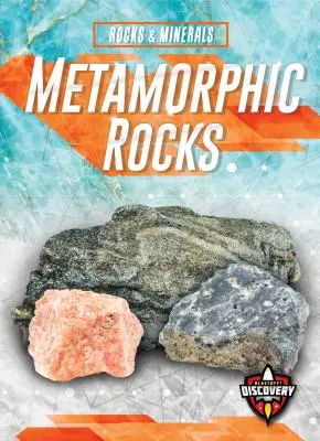 Skały metamorficzne - Metamorphic Rocks