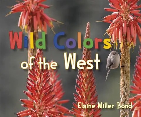 Dzikie kolory zachodu - Wild Colors of the West