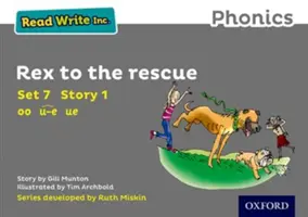 Read Write Inc. Fonics: Grey Set 7 Storybook 1 Rex na ratunek - Read Write Inc. Phonics: Grey Set 7 Storybook 1 Rex to the Rescue