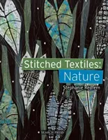 Wyszywane tkaniny: Natura - Stitched Textiles: Nature