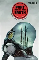 Port of Earth, tom 3 - Port of Earth Volume 3