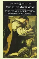 Eseje: Wybór - The Essays: A Selection