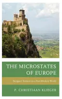 Mikropaństwa Europy: Projektowane narody w postmodernistycznym świecie - The Microstates of Europe: Designer Nations in a Post-Modern World