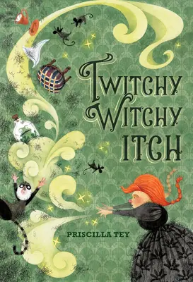 Twitchy Witchy Itch