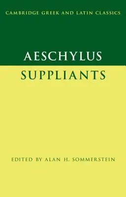 Ajschylos: Suplikanci - Aeschylus: Suppliants