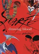 Drawing Blood: Czterdzieści pięć lat Scarfe - Drawing Blood: Forty Five Years of Scarfe