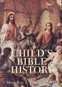 Historia Biblii dla dzieci - Child's Bible History