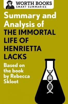 Streszczenie i analiza Nieśmiertelnego życia Henrietty Lacks: Na podstawie książki Rebecci Skloot - Summary and Analysis of the Immortal Life of Henrietta Lacks: Based on the Book by Rebecca Skloot