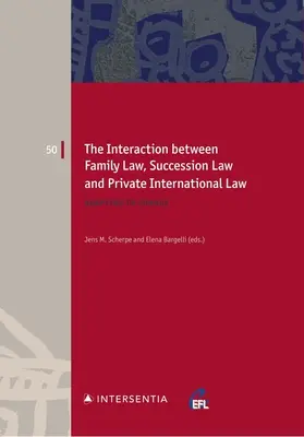 Interakcja między prawem rodzinnym, prawem spadkowym i międzynarodowym prawem prywatnym, 50: Dostosowanie do zmian - The Interaction Between Family Law, Succession Law and Private International Law, 50: Adapting to Change