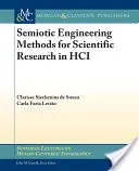 Metody inżynierii semiotycznej w badaniach naukowych w dziedzinie technologii informacyjno-komunikacyjnych - Semiotic Engineering Methods for Scientific Research in Hci