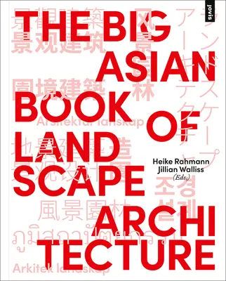 Wielka azjatycka księga architektury krajobrazu - The Big Asian Book of Landscape Architecture