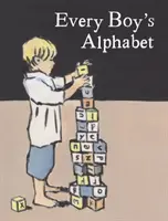 Alfabet każdego chłopca - Every Boy's Alphabet