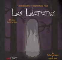 La Llorona: Counting Down-Contando Hacia: Counting Down - Contando Hacia Atras