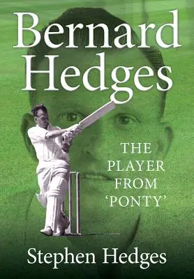 Bernard Hedges: Gracz z „Ponty - Bernard Hedges: The Player from 'Ponty'