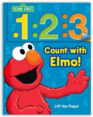 Ulica Sezamkowa: 1 2 3 Licz z Elmo!, Tom 1: Książka do oglądania, podnoszenia i nauki - Sesame Street: 1 2 3 Count with Elmo!, Volume 1: A Look, Lift, & Learn Book