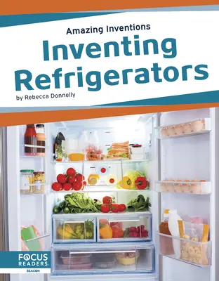 Wynalezienie lodówki - Inventing Refrigerators