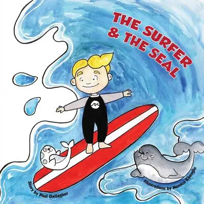 Surfer i foka - The Surfer & the Seal