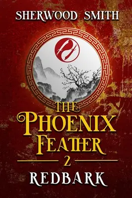 Pióro Feniksa II: Redbark - The Phoenix Feather II: Redbark