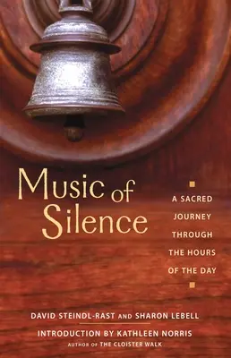 Muzyka ciszy: Święta podróż przez godziny dnia - Music of Silence: A Sacred Journey Through the Hours of the Day