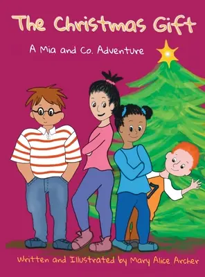 Świąteczny prezent: A Mia and Co. Przygoda - The Christmas Gift: A Mia and Co. Adventure