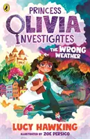 Księżniczka Olivia bada: Zła pogoda - Princess Olivia Investigates: The Wrong Weather