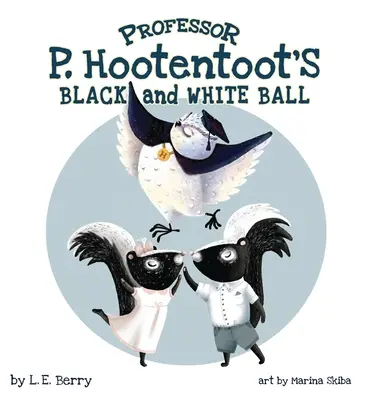 Czarno-biały bal profesora P. Hootentoota - Professor P. Hootentoot's Black and White Ball