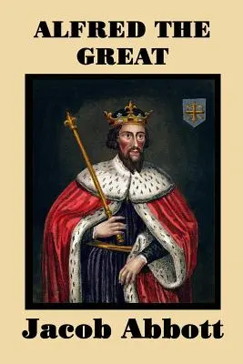 Alfred Wielki - Alfred the Great