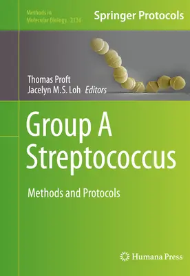 Grupa a Streptococcus: Metody i protokoły - Group a Streptococcus: Methods and Protocols