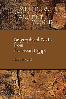 Teksty biograficzne w Egipcie Ramessydów - Biographical Texts in Ramessid Egypt