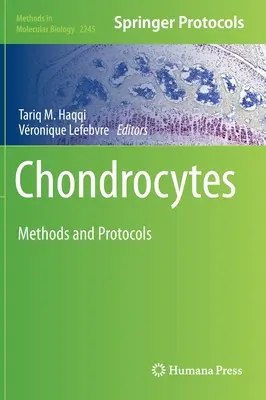 Chondrocyty: Metody i protokoły - Chondrocytes: Methods and Protocols
