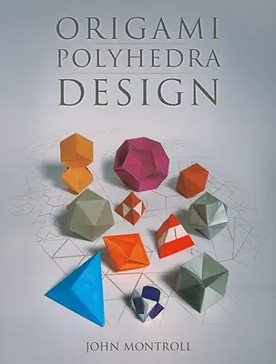 Projektowanie wielościanów origami - Origami Polyhedra Design