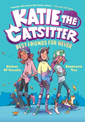 Katie the Catsitter Book 2: Najlepsi przyjaciele na zawsze - Katie the Catsitter Book 2: Best Friends for Never