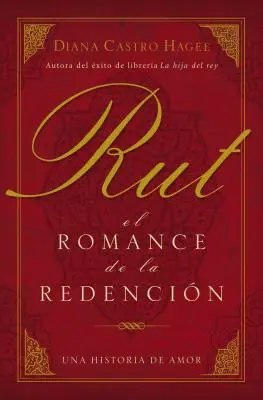 Rut: Romans odkupienia - Rut: El Romance de la Redencin