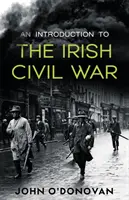 Wprowadzenie do irlandzkiej wojny domowej - An Introduction to the Irish Civil War