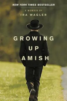 Dorastanie amiszów: pamiętnik - Growing Up Amish: A Memoir