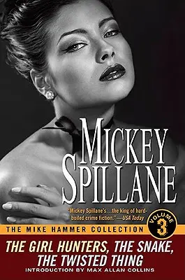 Kolekcja Mike'a Hammera, tom III - The Mike Hammer Collection, Volume III