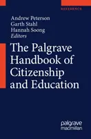 The Palgrave Handbook of Citizenship and Education (Podręcznik obywatelstwa i edukacji) - The Palgrave Handbook of Citizenship and Education