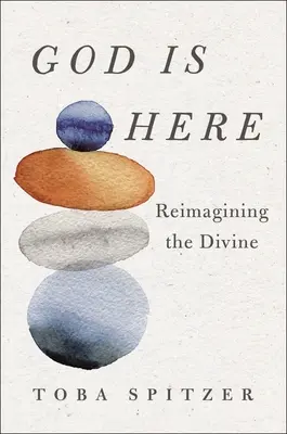 Bóg jest tutaj: Reimagining the Divine - God Is Here: Reimagining the Divine