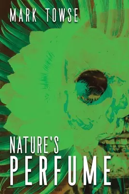 Perfumy natury - Nature's Perfume