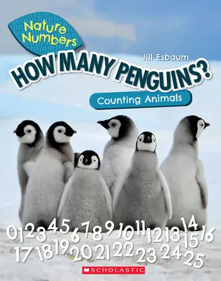 Ile pingwinów? (Liczby przyrodnicze): Liczenie zwierząt 0-100 - How Many Penguins? (Nature Numbers): Counting Animals 0-100